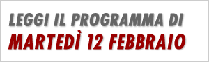 Programma Marted� 12 Febbraio