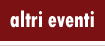 Altri eventi