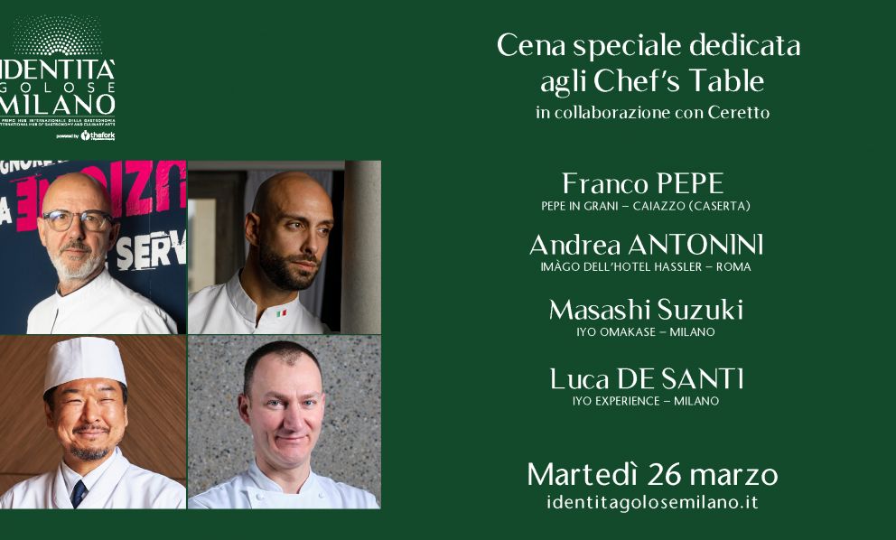 Viva gli Chef's Table: a Identità Golose Milano la cena speciale che celebra tre dei migliori in Italia