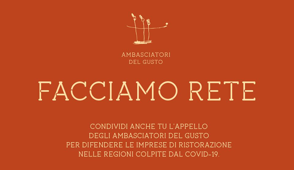 L'appello degli Ambasciatori del Gusto: FACCIAMO RETE