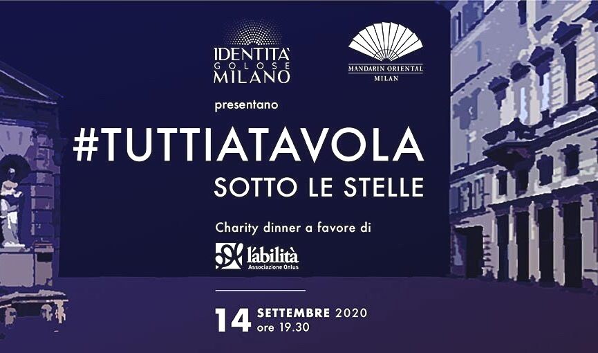 #TUTTIATAVOLA sotto le stelle: Identità Golose Milano e Seta Mandarin Oriental insieme per una serata benefica