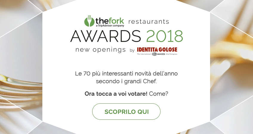 TheFork Restaurant Awards - New Openings: si aprono le votazioni