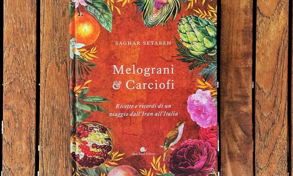 Carciofi e Melograni: le ricette in viaggio di Saghar Setareh
