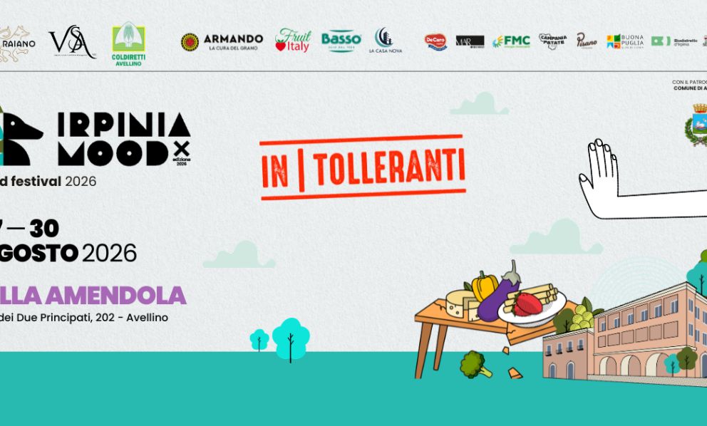 Dal 27 al 30 agosto, Irpinia Mood-Food Fest mette al centro gli Intolleranti