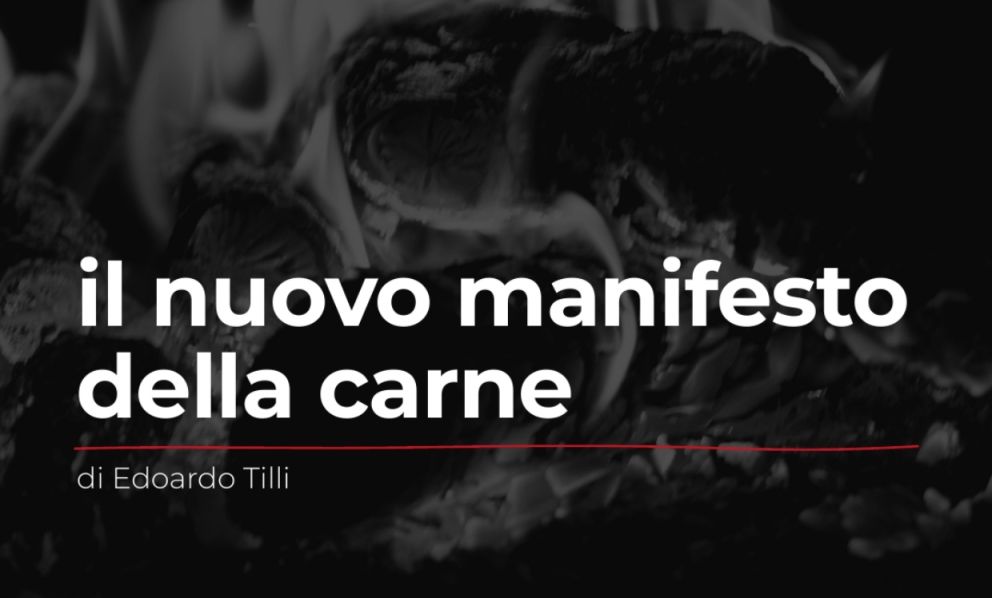 Il Nuovo Manifesto della Carne scritto da Edoardo Tilli, in cinque capitoli