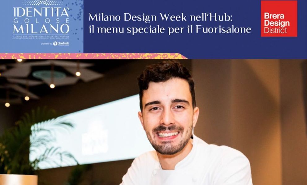 Aspettando il Fuorisalone: l'Hub entra nel Brera Design District con un menu davvero speciale

