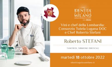 Appuntamento col Garda: i vini del Consorzio Lugana Doc e lo chef Roberto Stefani a Identità Golose Milano
