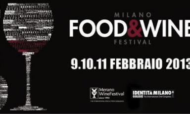 La locandina di lancio del secondo Milano Food & Wine Festival, dal 9 all'11 febbraio al MiCo di via Gattamelata a Milano. Il lato "wine" della rassegna concepita da Helmuth Koecher e Paolo Marchi prevede, all'assaggio, oltre 300 vini di 100 vignaioli. I biglietti, 30 euro, si acquistano online su Ticket One oppure fisicamente in loco nei 3 giorni della rassegna