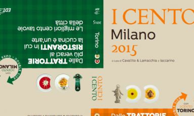 Particolare di copertina de I Cento di Torino e i Cento di Milano 2015, guida double face che conduce il lettore attraverso 100 insegne per città: 50 "top" e 50 "piole" o "trattorie" in cui si spende meno di 25 euro (editore Edt ; 12,90 euro o 10,97 se la acquisti online)