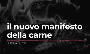 Il Nuovo Manifesto della Carne&nbsp;di Edoardo Tilli
