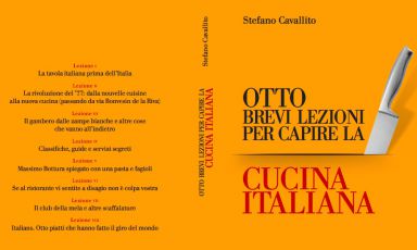 Copertina e quarta di copertina di "Otto brevi lezioni per capire la cucina italiana" di Stefano Cavallito. Lo pubblica EDT, esce il 14 giugno e si acquista online a 12 euro
