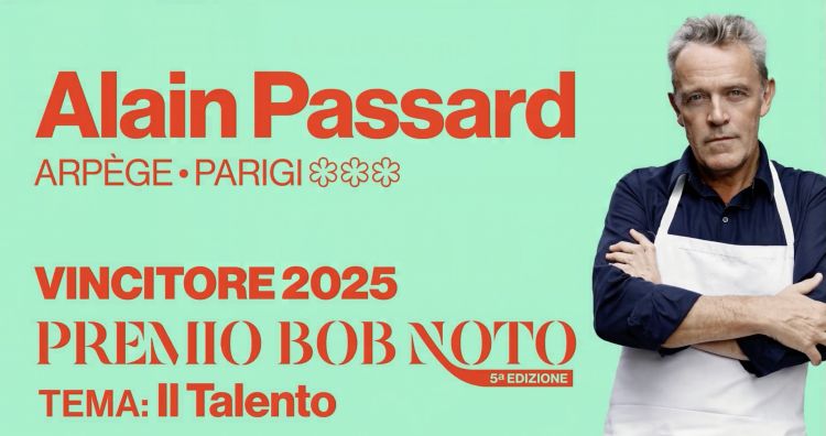Alain Passard ha conquistato il Premio Bob Noto 2025
