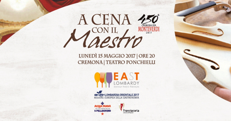 Tutto pronto a Cremona per A Cena con il Maestro 