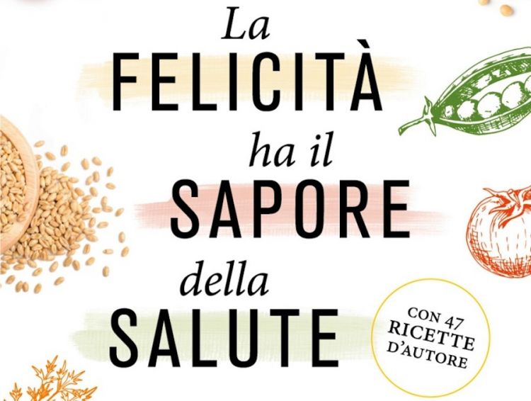 La copertina del libro curato da Vittorio Fusari assieme con Luigi Fontana per Slow Food Editore. Il titolo? Di assoluta attualità: La felicità ha il sapore della salute
