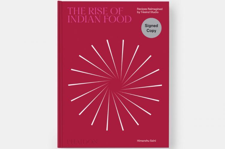 Il nuovo libro di Himanshu Saini, The Rise of Indian Food - Recipes Reimagined by Tr&egrave;sind Studio
