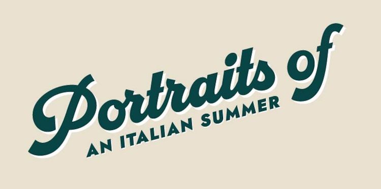 Portraits of an Italian Summer