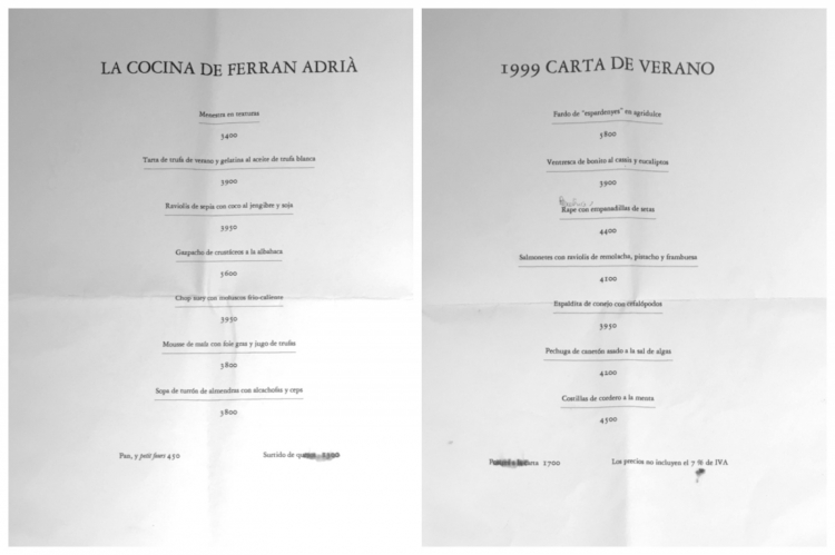 Two menus at elBulli, from 1999: prices were still in Pesetas, of course. Oldani keeps them as a treasure
