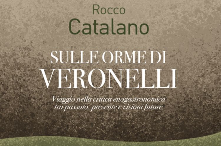 Sulle orme di Veronelli