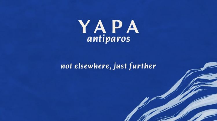 Fino al 31 agosto Yapa ha la propria "summer edition" ad Antiparos, isola della Grecia nell'arcipelago delle Cicladi, situata a 1,9 chilometri da Paros