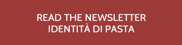 Read the newsletter Identità di Pasta